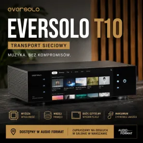Eversolo T10 - czy transport sieciowy ma dziś sens?